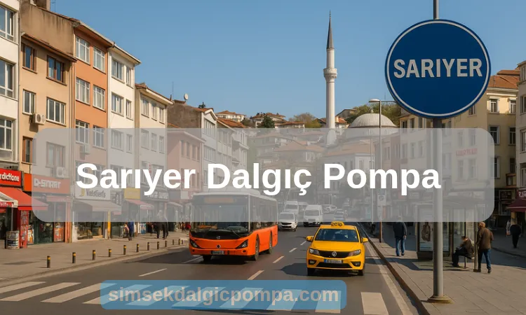 Sarıyer Dalgıç Pompa